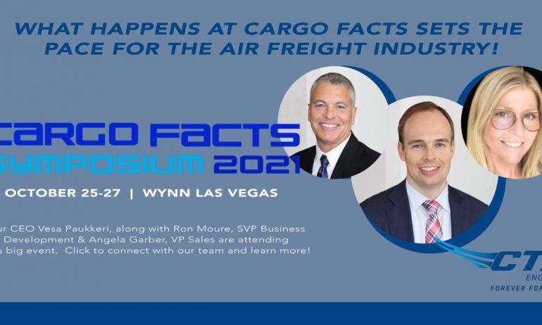 10/25/21 EVENT: Cargo Facts Symposium – The Essential Event for Stakeholders in the Cargo Industry, October 25-27th Las Vegas, Nevada